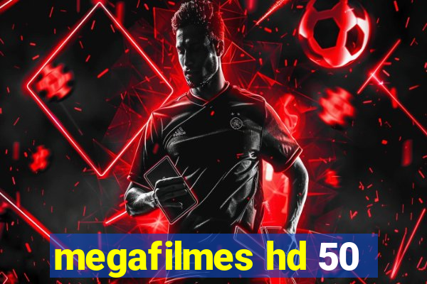 megafilmes hd 50